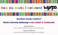 Konkurs modowy  WE LOVE COLORS