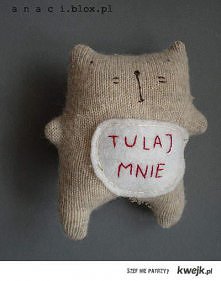 Tulaj mnie - gdy Ci źle