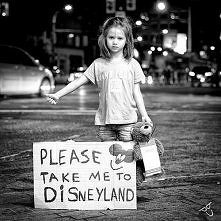 Please! Take me to Disneyland!