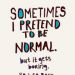 normal? no, it's boring