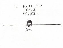 i hate you