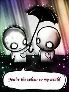 you're the colour to m...