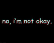 no, i'm not okay.