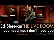 Ed Sheeran- You Need Me, I Don't Need You
captured in The Live Room