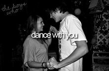..dances with you.