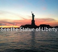 ..see the Statue of Liberty