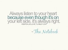 listen to your heart ;)