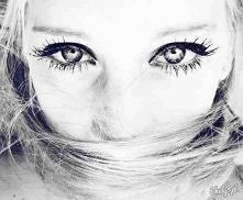 Oczy zwierciadłem duszy! :)
