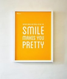 Smile Makes You Pretty Poster