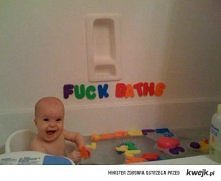 fuck baths! :D