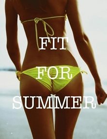 FIT FOR SUMMER
