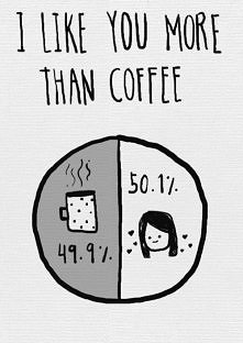more than coffee ! :D
