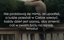 Nie poddawaj się...