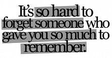 hard to forget