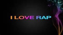 I love RAP .