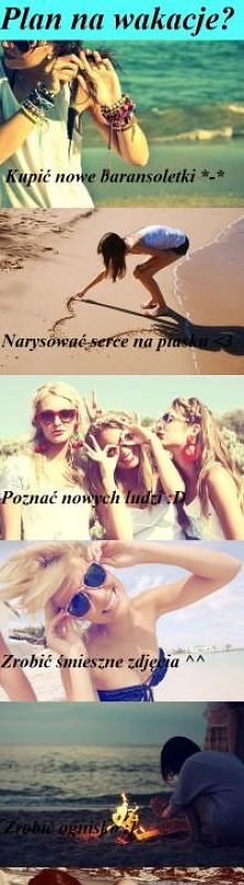 Plan na WAKACJE ;dd