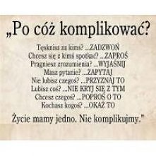 po cóż komplikować . . .