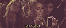 She's a bitch.
