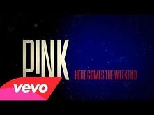 P!nk - Here Comes The Weekend (Official Lyric Video)