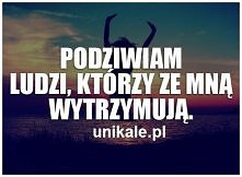 Podziwiam ludzi..