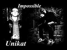 Unikat - Impossible