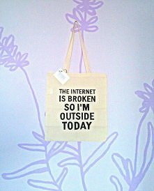 'the internet is broke...
