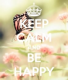 BE HAPPY ;3
