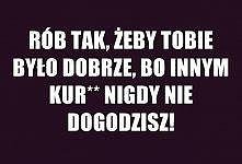 wole jednak robić  odwrotnie