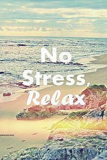 No 
Stress
Relax