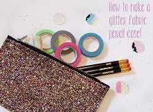 DIY. Błyszczący piórnik.