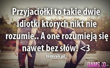 Koffam cię moja idiotko <3 <3