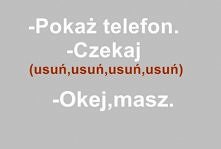 heheehe :D kiedyś tak robił...