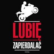 LUBIĘ ZAPIE*DALAĆ! <3