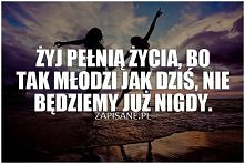 Żyj pełnią...