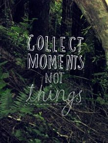 1. Collect moments