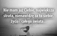 Nie mam Ciebie....