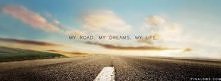 Moja droga,mój sen,moje życ...