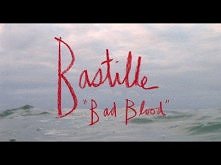 Bastille - Bad Blood