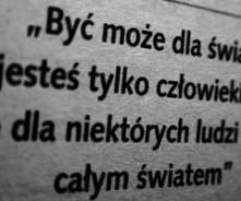 jesteś calym moim światem .