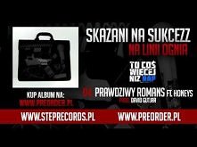 04. Skazani Na Sukcezz ft. Honeys - Prawdziwy romans