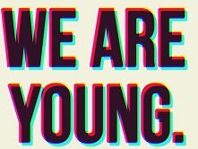 we are young :P