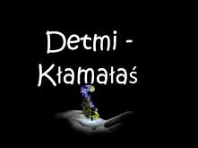 Detmi - Kłamałaś Lyrics Tekst