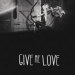 Give me love ♥ GIF