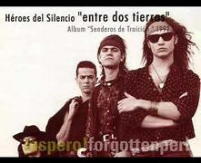 Heroes del silencio - entre dos tierras