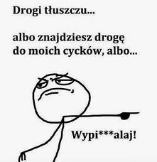 niestety mój tłuszcz takie drogi znaleźć nie chcę więc musiałam wybrać tę drugą opcję :D