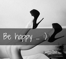 be happy ... because of sho...