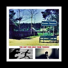 "Nie można uciec od sa...