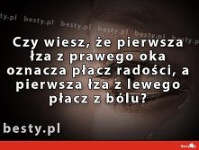 :( nie lubię płakać ani ze smutku ani z radości...
