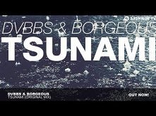 DVBBS and Borgeous - TSUNAMI (Original Mix)
