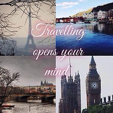 Podróżując otwierasz swój umysł